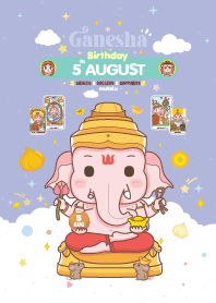 Ganesha x August 5 Birthday