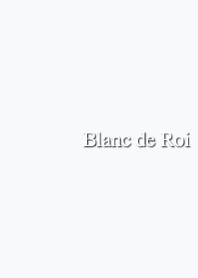 Blanc de Roi