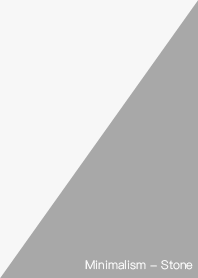 Minimalism - Stone