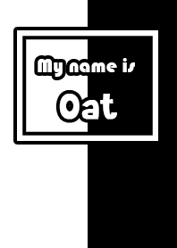 ชื่อ โอ๊ต เวอร์ชั่น สไตล์สีขาวดำ(อังกฤษ)