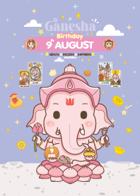 Ganesha x August 9 Birthday