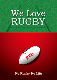 We Love Rugby (RED version)