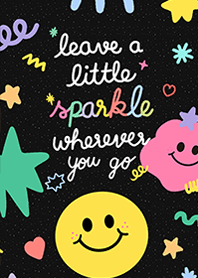 leave a lil sparkle wherever you go :-)