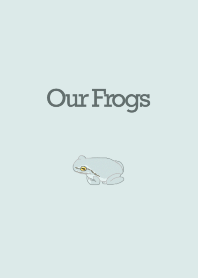 Our Frogs
