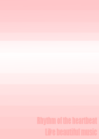 Gradation style (heartbeat ver.)