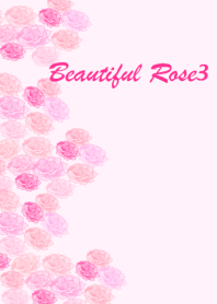 Beautiful Rose 3