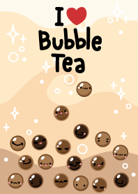 I LOVE BUBBLE TEA
