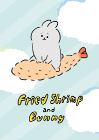 Fried Shrimp & Bunny