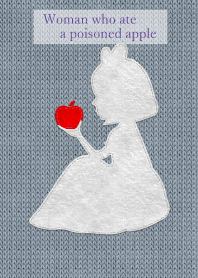 Woman who ate a poisoned apple..65