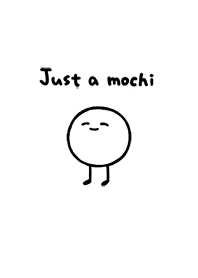 Just a mochi