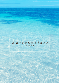 Water Surface -HAWAIIAN SEA- 33