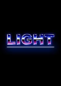 LIGHT..