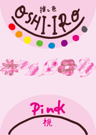 I found my OSHI-IRO , Pink-106