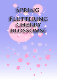 Spring<Fluttering cherry blossoms6>