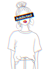 Addicted
