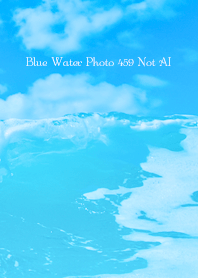 Blue Water Photo 459 Not AI