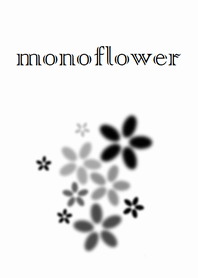 MONO FLOWER