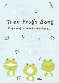 Tree Frog's Song