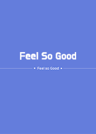 Feel So Good vol.2