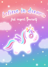 BELIEVE IN DREAMS | UNICORN :)