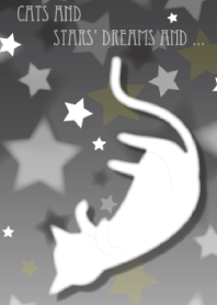 Cats and stars' dreams and ...Vol.1