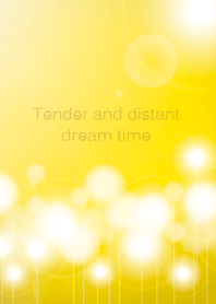 Tender and distant dream time