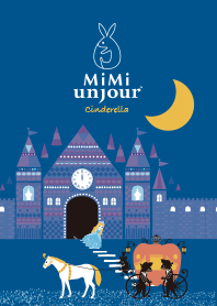 MiMiunjour "シンデレラ"