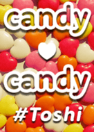 [Toshi] candy * candy