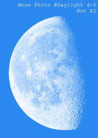 Moon Photo #Daylight 4-5Not AI