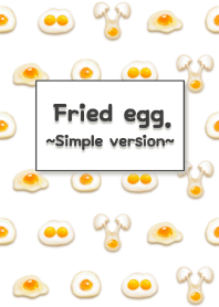 Fried egg. ~Simple version~