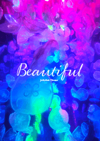 Beautiful -くらげ