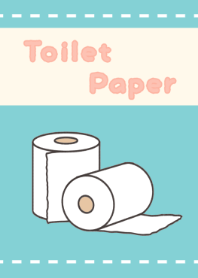 Toilet Paper.