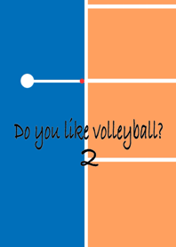 Do you like volleyball?2