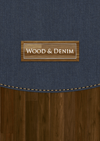 WOOD & DENIM. 3