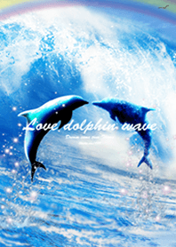 恋愛運 ♥Love dolphin wave♥