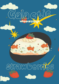 Galactic whipped cream strawberries