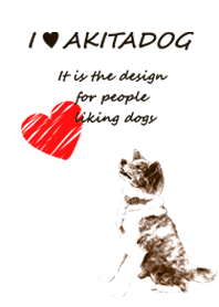 I LOVE 秋田犬