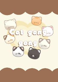 Cat gang gang