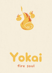 Yokai fire soul  Basking in...