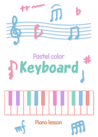ピアノレッスン ～パステルカラーの鍵盤