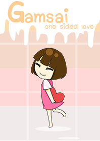 Gamsai - Gamsai one sided-love(Dukdik)