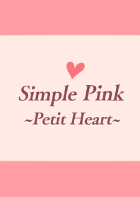 Simple Pink ~Petit Heart~