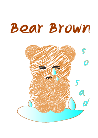 Brown Bear So Sad