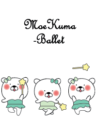 Moe Kuma -Ballet-