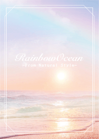 Rainbow Ocean #53 / Natural Style