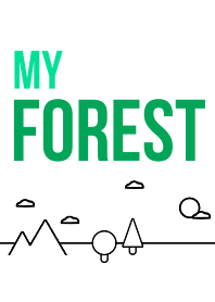 私の森 My Forest
