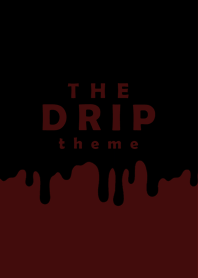 The Drip 37 Theme