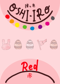 I found my OSHI-IRO , Red-93