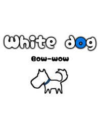 White dog Bow-wow