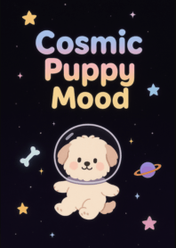 Cosmic Puppy Mood